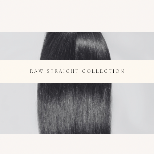 Raw Straight Collection